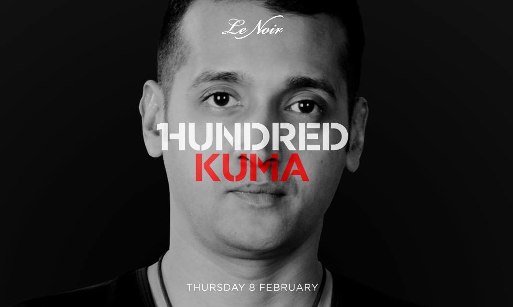 1hundred with Kuma at Le Noir KL 8 Feb 2018
