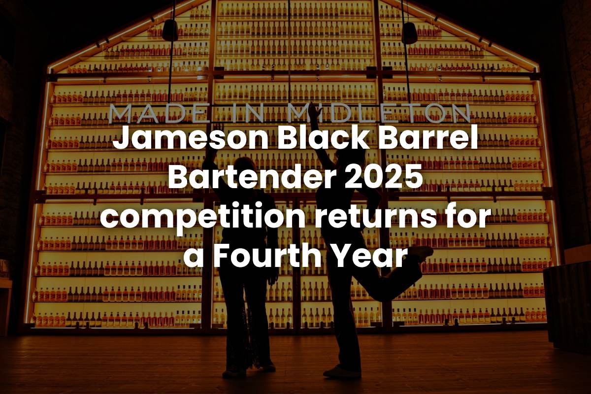 Jameson Black Barrel Bartender 2025 competition returns for a Fourth Year