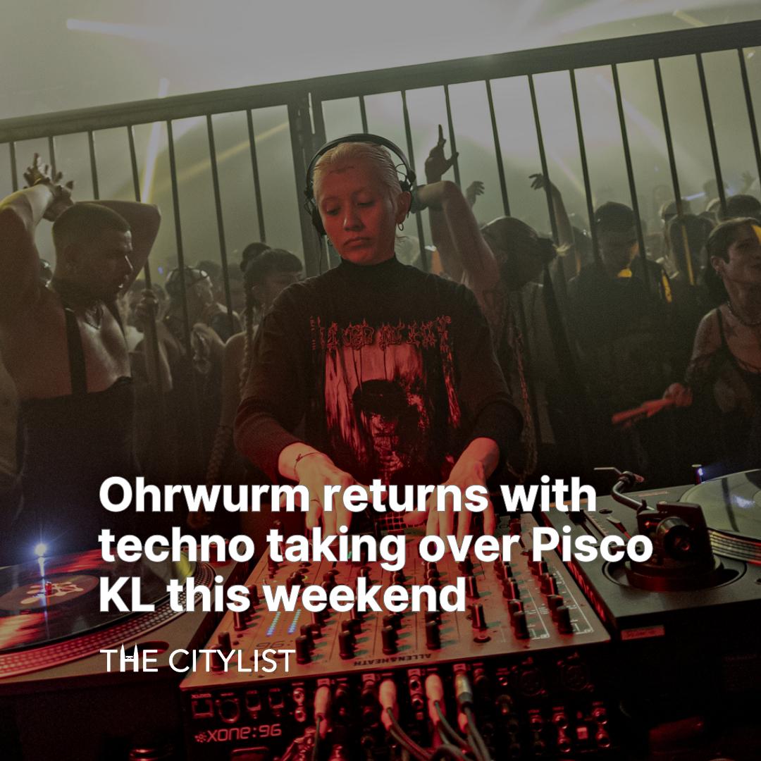Ohrwurm returns with techno taking over Pisco KL this weekend (10 Oct)